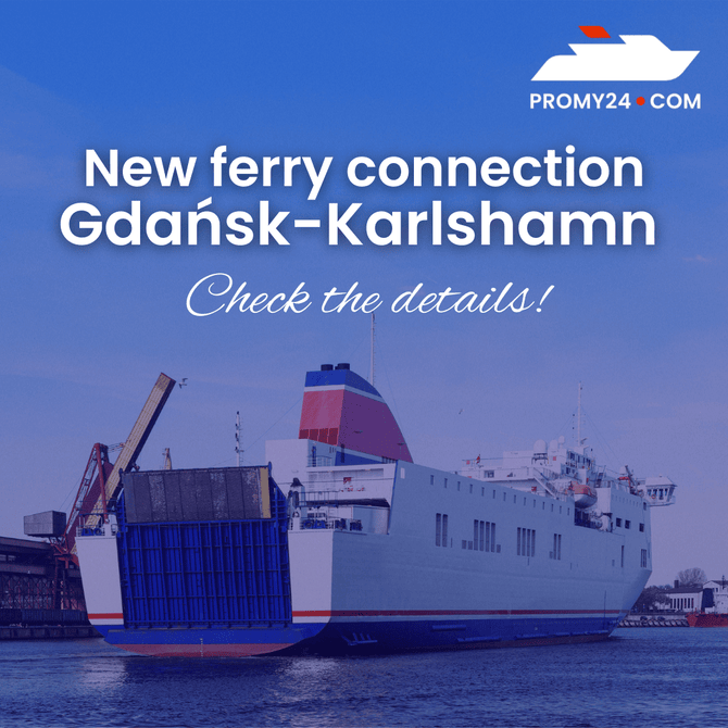 Gdańsk - Karlshamn - new ferry connection on the Baltic Sea!
