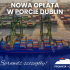 Nowa opłata infrastrukturalna w porcie w Dublinie